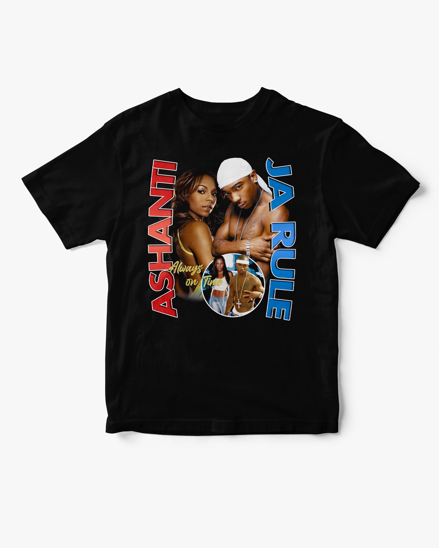 Ja Rule & Ashanti - Always On Time Tee