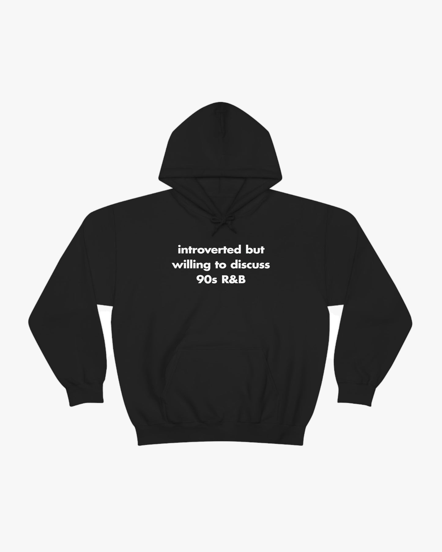 WIlling To Discuss 90's R&B - Hoodie